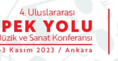 Cumhuriyet’in 100. yılında Uluslararası İpekyolu Müzik ve Sanat Konferansı