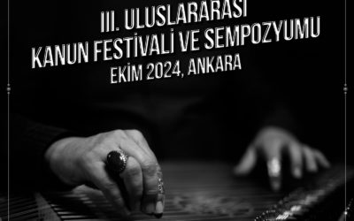 3. Uluslararası Kanun Festivali ve Sempozyumu 2024’te Ankara’da gerçekleştirilecek