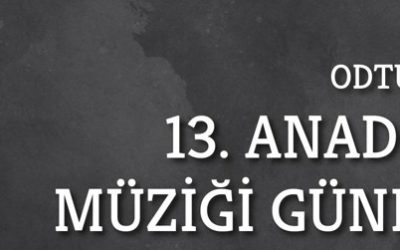 13. Anadolu Müziği Günleri başlıyor