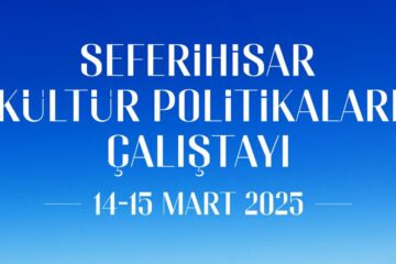 Sanatçılar Şehri’nde kültür politikaları masaya yatırılacak Sanatçılar Şehri’nde kültür politikaları masaya yatırılacak