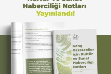 Genç Gazeteciler için Kültür ve Sanat Haberciliği Notları
